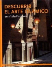 Descubrir el arte islmico en el Mediterrneo