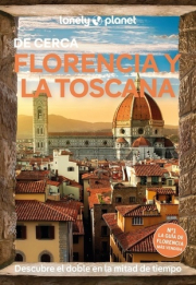 Florencia y la Toscana de cerca. 