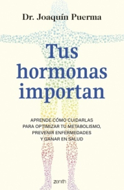 Tus hormonas importan. 