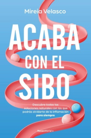 Acaba con el SIBO. 