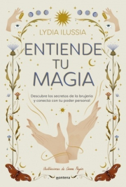 Entiende tu magia. 