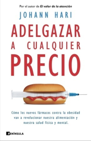 Adelgazar a cualquier precio. 