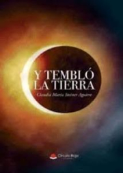 Y tembl la tierra.
