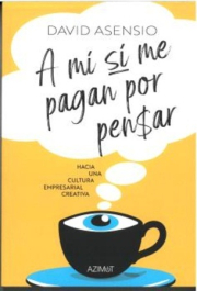 A m s me pagan por pensar. 
