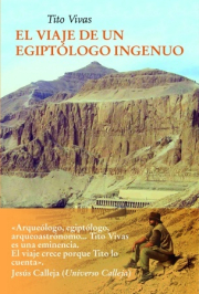 Viaje de un egiptlogo ingenuo, El.