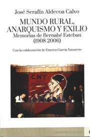 Mundo rural, anarquismo y exilio. 