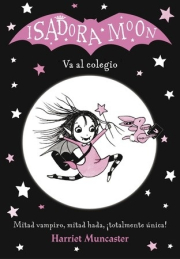 Isadora Moon va al colegio. 