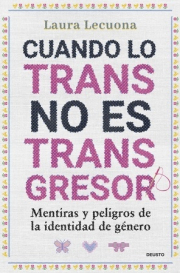 Cuando lo trans no es transgresor. 
