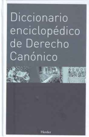 Diccionario enciclopdico de Derecho Cannico