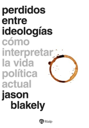 Perdidos entre ideologas. 
