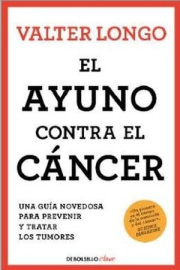 Ayuno contra el cncer, El. 