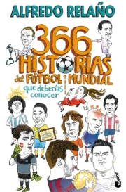366 historias del ftbol mundial que deberas conocer.