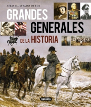 Atlas ilustrado de los grandes Generales de la historia