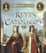 Atlas ilustrado Los Reyes Catlicos.