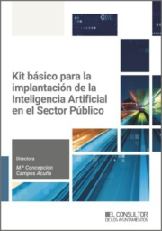Kit bsico para la implantacin de la Inteligencia Artificial en el Sector Pblico.