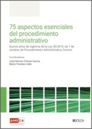 75 aspectos esenciales del procedimiento administrativo.