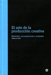 Arte de la produccin creativa, El 